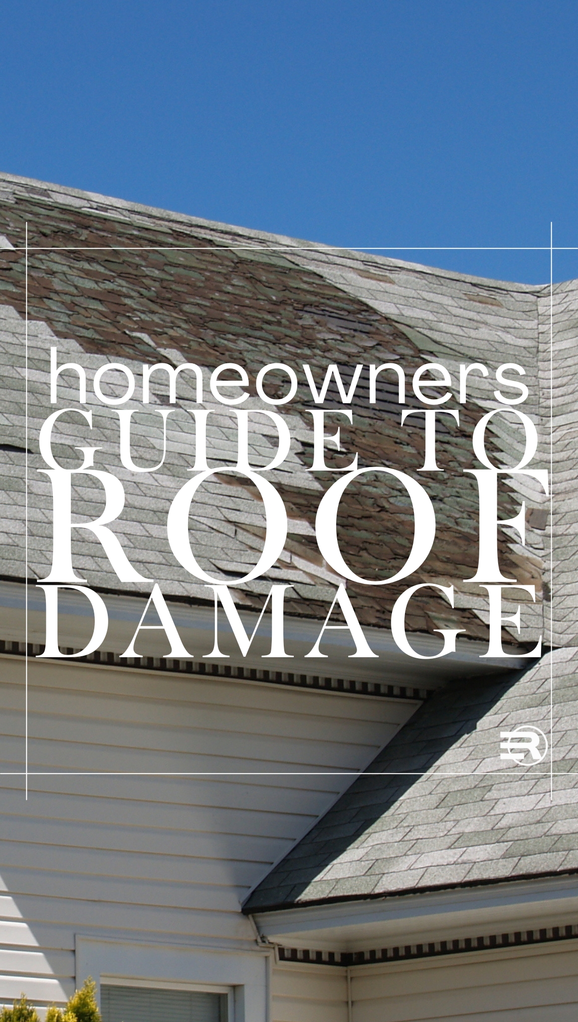 Homeowner's Guide to Roof Damage