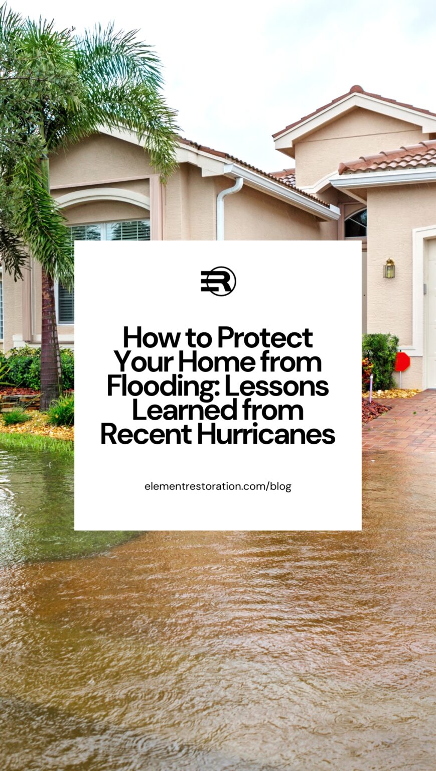 How to Protect Your Home from Flooding: Lessons Learned from Recent ...